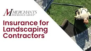 Landscaping Business Insurance | Merchants Insurance Group
