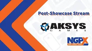 Aksys Games - NGPX Post-Showcase Stream (03.31.2022)