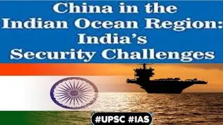 India's security challenges due to China's dominance in Indian Ocean Region #indianocean #security