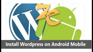Install Wordpress on Android Mobile