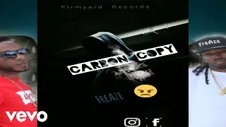 FreAze, Trustar - Carbon Copy (Official Audio)