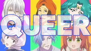 Queer Anime Characters who give me LIFE