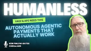Humanless: The Missing Piece for Autonomous Agent Payments