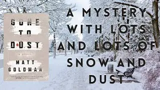 Gone to Dust (Nils Shapiro #1) Crime Fiction Novel Review - A Mystery With Lots of Snow and Dust