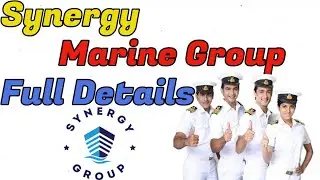 🚢SYNERGY  MARINE  GROUP  FULL  DETAILS ( HOW TO APPLY ,SALARY & SELECTION PROCESS )