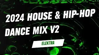 Best of House & Hip-Hop Dance Mix V2