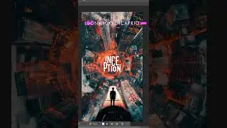 Timelapse: Designing a Mind-Bending Inception Poster 🎨✨ #photoshop  #graphicdesign #posterdesigner