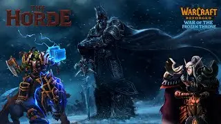 The Horde Custom Race (Forsaken, Orcs, Blood Elves, Trolls, Tauren) &ndash; War on the Frozen Throne