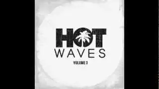 Hot Waves Volume 3 - Alexis Raphael - Warhorn