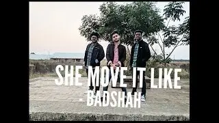 She Move It Like - Dance cover | Badshah | Warina Hussain | ONE Album | Pranav Budhdeo
