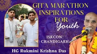 Gita Marathon inspirations for youth || ISKCON Chandigarh 
