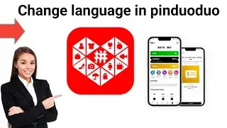 How To Change Language in Pinduoduo