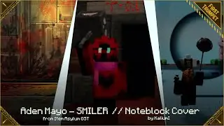Aden Mayo - SMILER (Item Asylum OST) || Note Block Cover