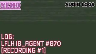 AUDIO LOG #2 (CLASSIFIED)