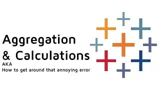 Top Tableau Tip | Aggregations and Calculations