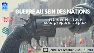 Webinaire : Guerre au sein des Nations, estimer le risque pour préparer la paix