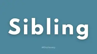 What sibling really means in english? | MDictionary