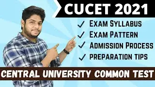 How to prepare CUCET Central university common entrance test syllabus preparation tips complete