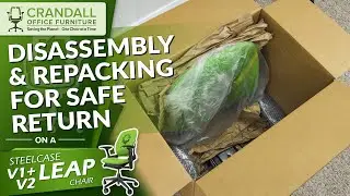 How to Disassemble and Repackage any Steelcase Leap Chair for Return.