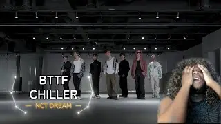 NCT DREAM 엔시티 드림 'BTTF' & 'CHILLER' Dance Practice Reaction | THIS REACTION IS CHAOTIC