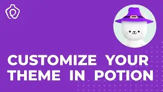 How to Customize Your Branding Theme in Potion
