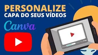 COMO PERSONALIZAR A CAPA DO CANAL DO YOUTUBE USANDO CANVA