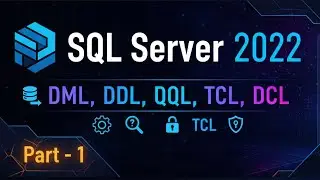 SQL Server 2022 Tutorial in Hindi | DML, DDL, DQL, TCL, DCL Explained for Beginners