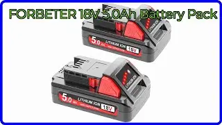 REVIEW (2025): FORBETER 18V 5.0Ah Battery Pack. ESSENTIAL details.