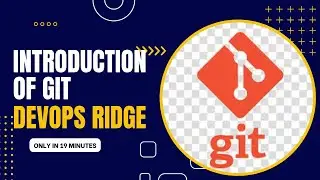 Day -7 Introduction of GIT Distributed Version Control System