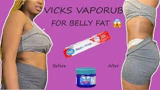 VICKS VAPORUB FOR BELLY FAT??
