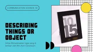 Describing Things Or Object (Tambang padang)- Maymuna handa 200240160.