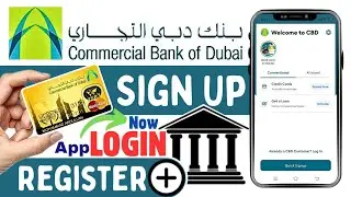 How to Register Account on Commercial Bank of Dubai Mobile App | CBD Mobile App Registration