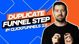 Duplicate Funnel Step In ClickFunnels 2.0