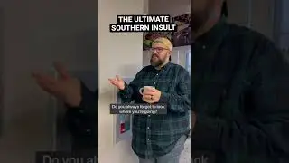 The Ultimate Southern Insult