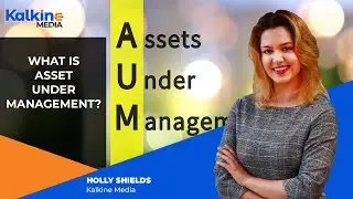 What is Asset Under Management ?