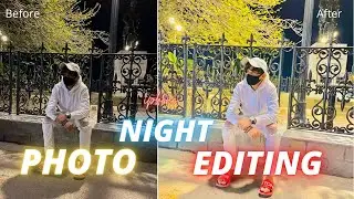 iPhone night photo editing | iPhone photo editing | dev