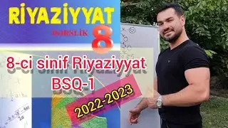 8-ci sinif Riyaziyyat BSQ-1 2022-2023 (Böyük summativ qiymətləndirmə -1) #8sinif #bsq #təhsil #maths