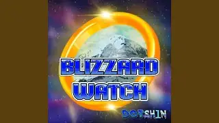 Blizzard Watch