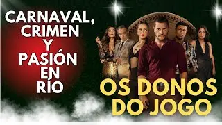 La Mezcla M&aacute;s Explosiva: Mafia, Carnaval y Amor en Los Due&ntilde;os del Juego 🔥