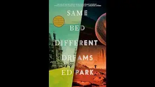 Same Bed Different Dreams | Ed Park