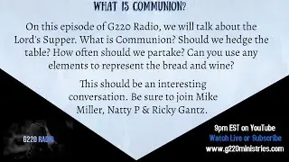 Ep# 427 // What is Communion?