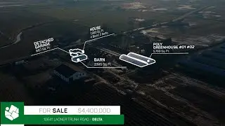 FOR SALE! 21.98 ACRES - Property offering excellent income potential 📍10641 Ladner Trunk Road, Delta