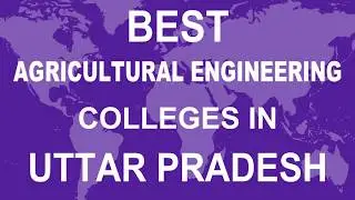 Best Agricultural Engineering Colleges in Uttar Pradesh