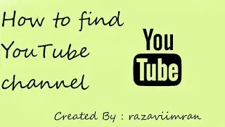 How To find youtube channel