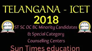 TS-ICET 2018 SC,ST,OC,BC & Special Category Counselling Centres