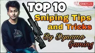 Dynamo Gaming Top 10 Sniping Tips and Tricks / Tips n Tricks by Dynamo Gaming / Patt se headshot..