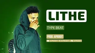 LITHE Type Beat | Melodic Trap Type Beat