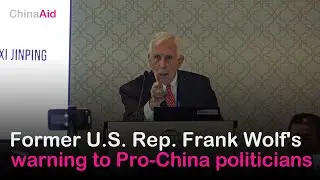 Former U.S. Rep. Frank Wolf's warning to Pro-China politicians