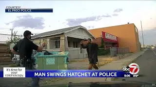 El Paso man charged with attacking police officer with a hatchet