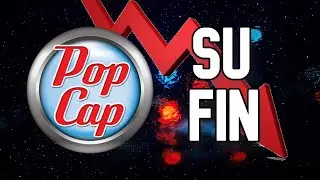 &iquest;QUE LE PAS&Oacute; A POPCAP?:((- LA HISTORIA DE SU FIN